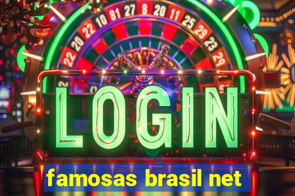 famosas brasil net